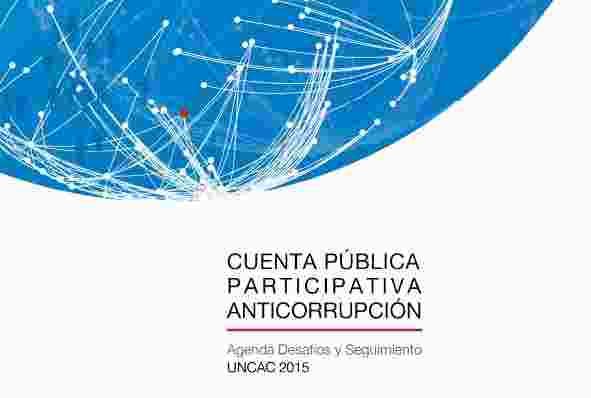MESA AGENDA ANTICORRUPCIÓN UNCAC RINDIÓ CUENTA PÚBLICA PARTICIPATIVA 2015 